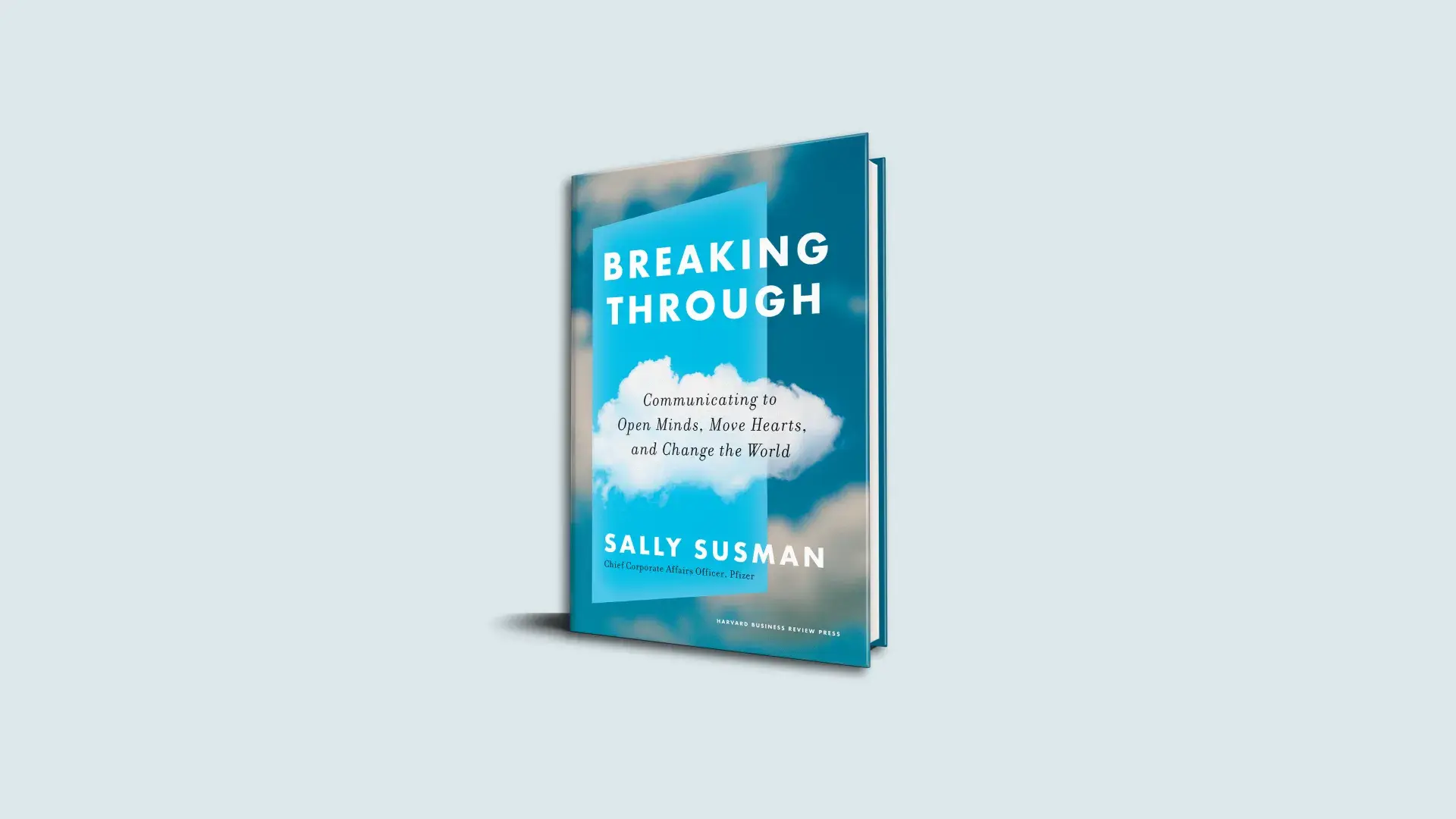 Impactful Communications: A Review of ‘Breaking Through’ by Sally Susman